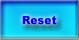 reset